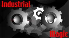 Industrial Magic